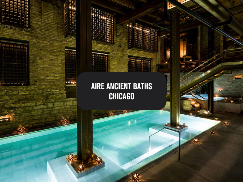 AIRE-Ancient-Baths-chicago
